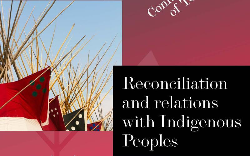 Confederation Of Tomorrow: Reconciliation and Relations With Indigenous Peoples